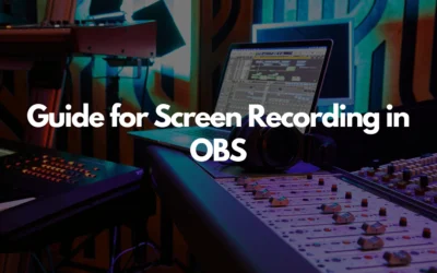 Guide for Screen Recording in OBS